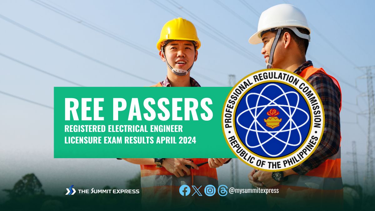 REE RESULTS: April 2024 Electrical Engineering board exam list of passers