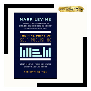 The Fine Print of Self-Publishing by Mark Levine