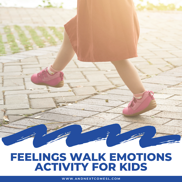 The feelings walk: a simple emotions activity for kids of all ages, including toddlers and preschoolers