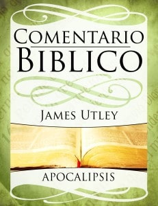 Bob Utley - Comentario Bíblico Apocalipsis (Descargar Libro GRATIS) 