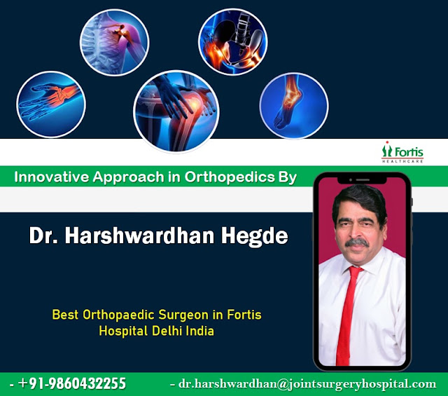 Dr. Harshwardhan Hegde Best Orthopaedic Surgeon Delhi