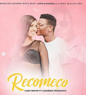 Cabo Snoop - Recomeço | Download Mp3