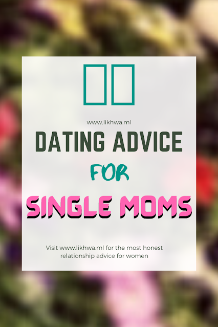 dating advice for single moms