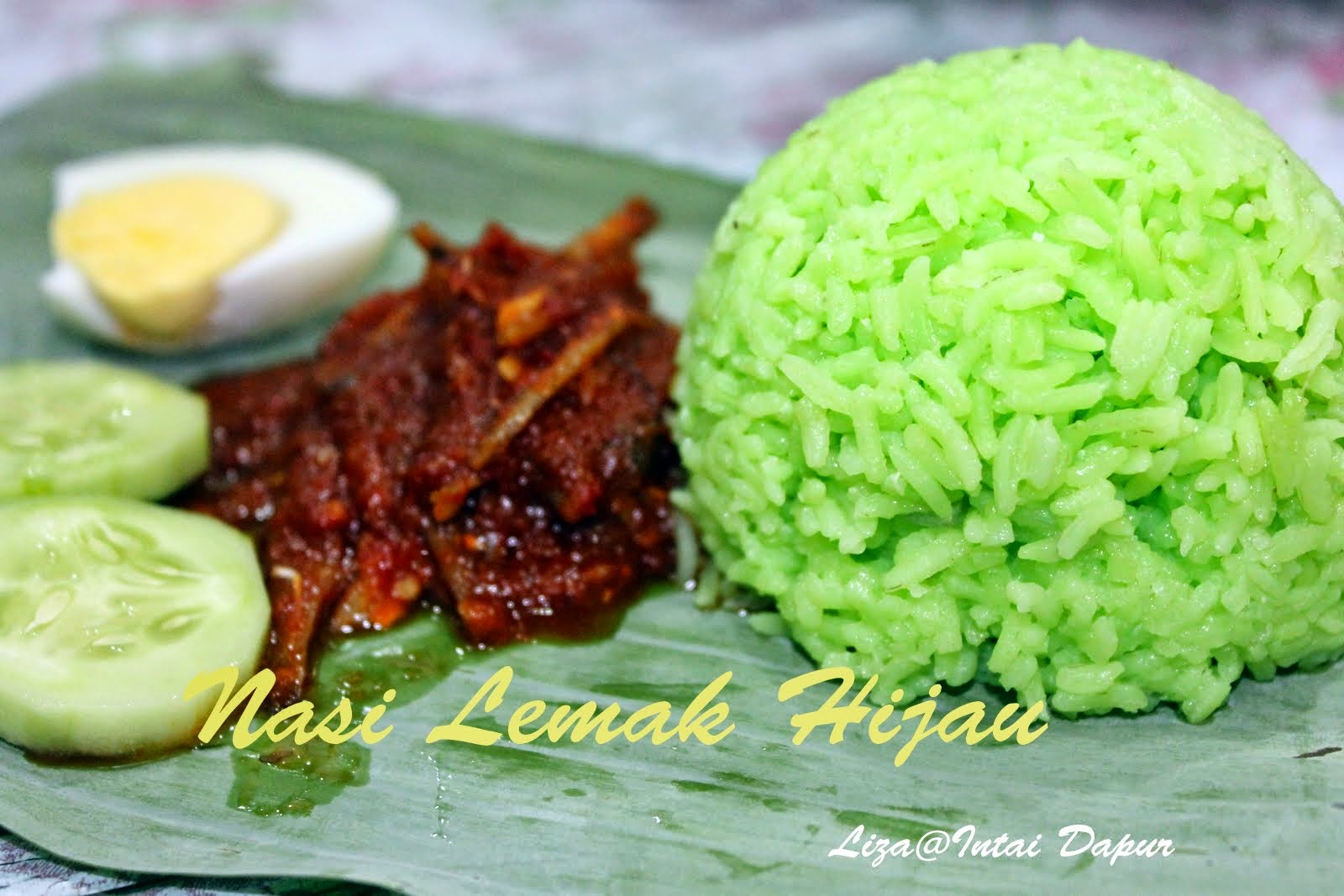 INTAI DAPUR: Nasi Lemak Hijau