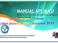 Panduan pendaftaran calon peserta Ujian Nasional Tahun 2016