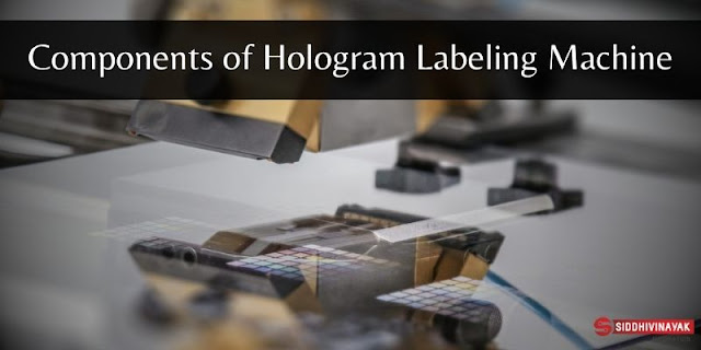 Hologram Labeling Machine