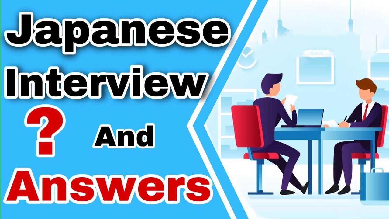 japanese interview questions and answers