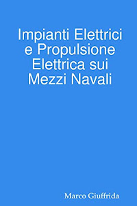 Impianti elettrici e propulsione elettrica sui mezzi navali