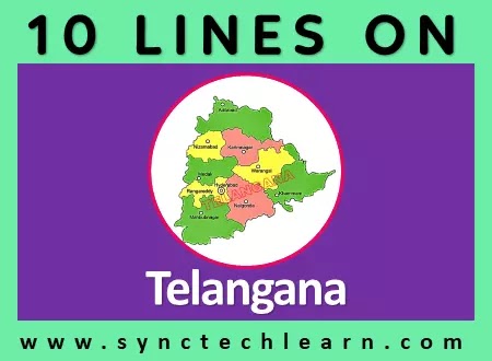 10 lines on Telangana state in English