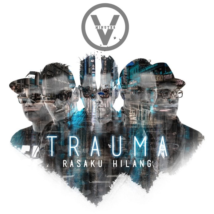 Download Lagu Five Minutes - Trauma (Rasaku Hilang)