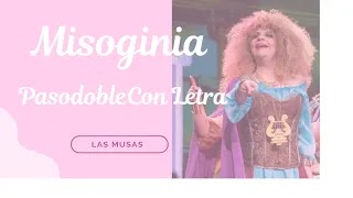 Pasodoble con Letra "Misoginia". Comparsa "Las Musas" (2023)