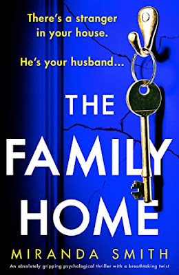 book cover of domestic thriller The Family Home by Miranda Smith