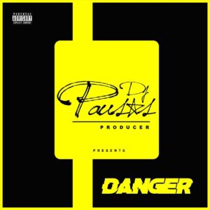 Dj Pausas - Danger (2020) 