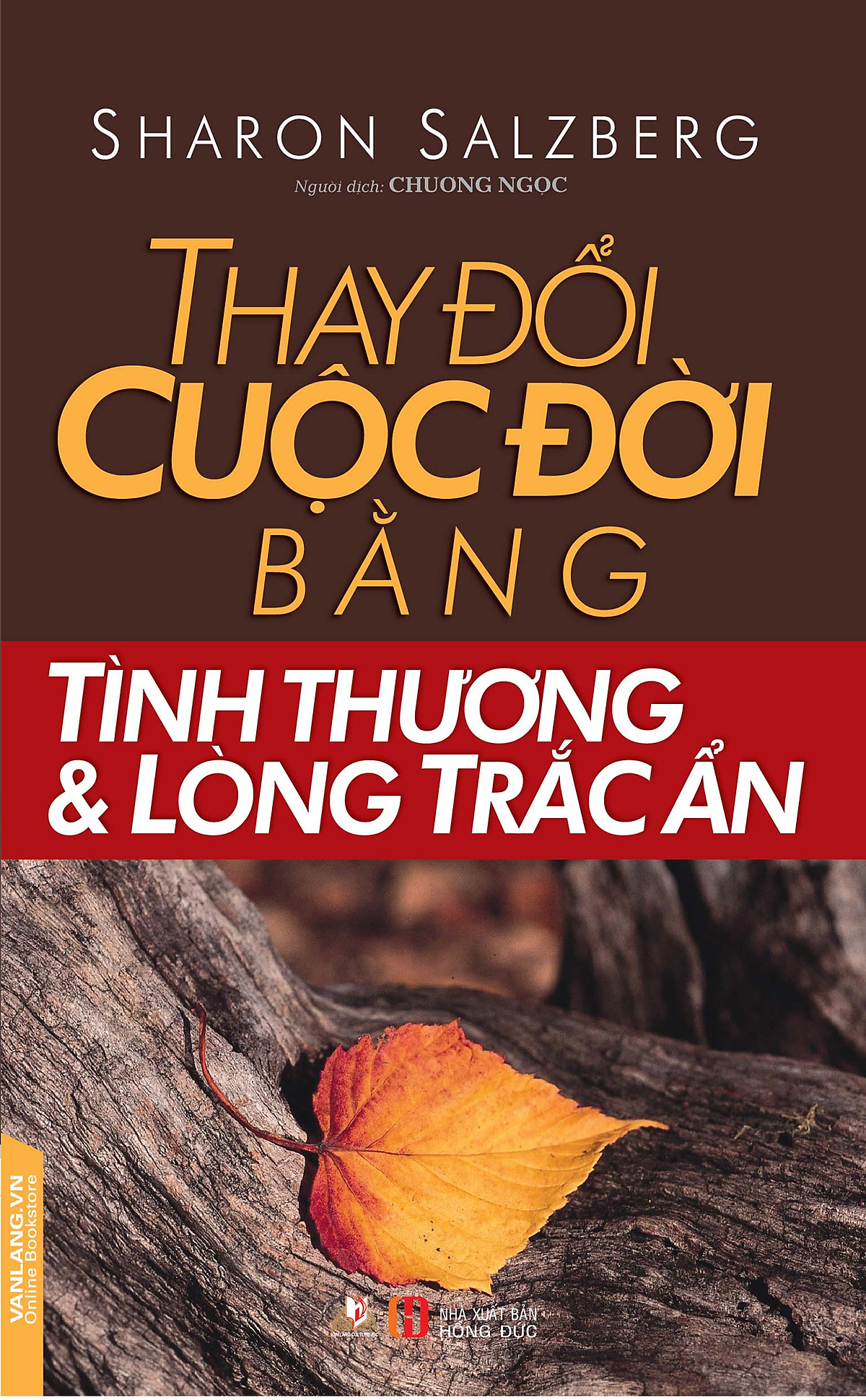 Thay Đổi Cuộc Đời Bằng Tình Thương Và Lòng Trắc Ẩn ebook PDF-EPUB-AWZ3-PRC-MOBI