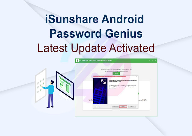 iSunshare Android Password Genius Latest Update Activated
