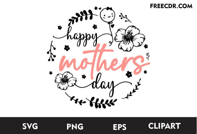 Free Happy Mothers Day Svg Design