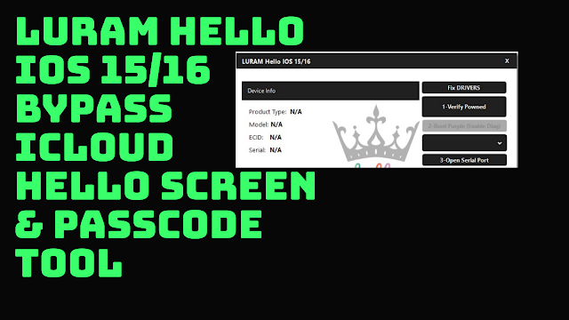 LURam Hello IOS 15/16 Bypass ICloud Hello Screen & Passcode