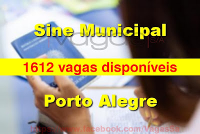 1612 vagas disponíveis no SINE Municipal de Porto Alegre