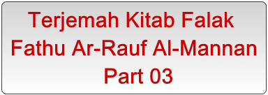 Terjemah Kitab Falak Fathu Ar-Rauf Al-Mannan Part 03