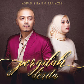 Asfan Shah & Lia Aziz - Pergilah Derita MP3