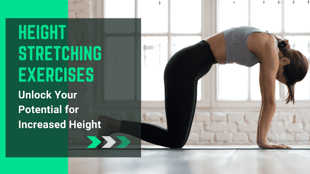 Height Stretching Exercises