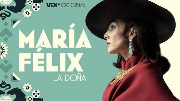 Maria Felix La Doña Temporada 1 