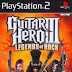 Download GUITAR HERO 3 LEGENDS OF ROCK PS2 ISO