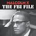 Malcom X: The FBI File