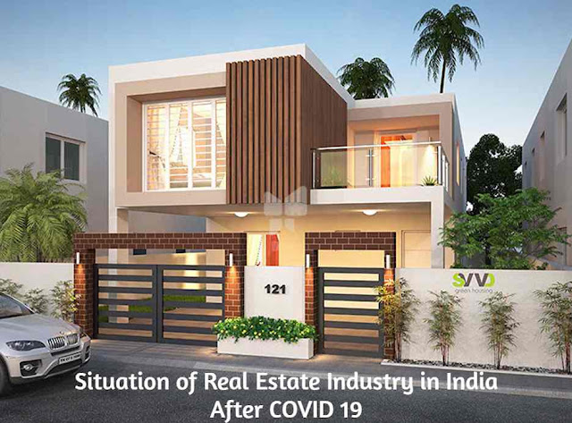 Situation of Real Estate Industry in India After COVID 19