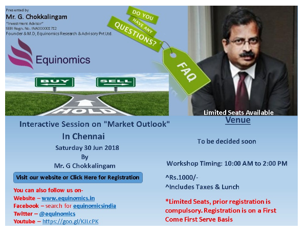 Equinomics: Interactive Session on "Market Outlook"- Chennai on 30 June 2018