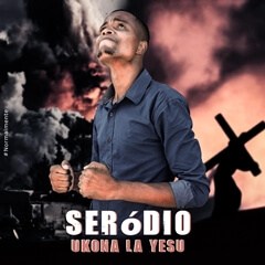 BAIXAR MP3 | Seródio – Ukona La Yesu | 2019