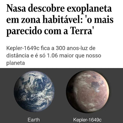 Uma equipe de cientistas, usando dados reanalisados do telescópio espacial Kepler da NASA, descobriu um exoplaneta do tamanho da Terra orbitando na zona habitável de sua estrela, ao redor de uma estrela onde um planeta rochoso poderia suportar água líquida.  Os cientistas descobriram este planeta, chamado Kepler-1649c, ao examinar observações antigas do Kepler, que a agência retirou em 2018. Enquanto pesquisas anteriores com um algoritmo de computador o identificaram erroneamente, os pesquisadores que revisavam os dados do Kepler deram uma segunda olhada nos dados e o reconheceram como um planeta. De todos os exoplanetas encontrados por Kepler, este mundo distante - localizado a 300 anos-luz da Terra - é mais semelhante ao tamanho e temperatura estimada da Terra. Este mundo recém-revelado é apenas 1,06 vezes maior que o nosso próprio planeta. Além disso, a quantidade de luz estelar que recebe de sua estrela hospedeira é de 75% da quantidade de luz que a Terra recebe de nosso Sol - o que significa que a temperatura do exoplaneta também pode ser semelhante à do nosso planeta. Mas, diferentemente da Terra, ela orbita uma anã vermelha. Embora nada tenha sido observado neste sistema, esse tipo de estrela é conhecido por explosões estelares que podem tornar o ambiente de um planeta desafiador para qualquer vida em potencial. "Este mundo distante e intrigante nos dá uma esperança ainda maior de que uma segunda Terra esteja entre as estrelas, esperando para ser encontrada", disse Thomas Zurbuchen, administrador associado do Diretório de Missões Científicas da NASA em Washington. "Os dados coletados por missões como Kepler e o satélite de pesquisa em trânsito do Exoplanet (TESS) continuará a produzir descobertas surpreendentes, à medida que a comunidade científica aprimora suas habilidades de procurar planetas promissores ano após ano."