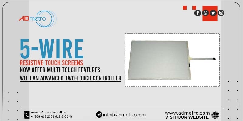 5-Wire Resistive Touch Screens Now Offer Multi-Touch Features with  an Advanced Two-Touch Controller