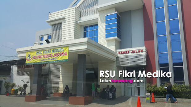 Lowongan Kerja RSU Fikri Medika Karawang Terbaru