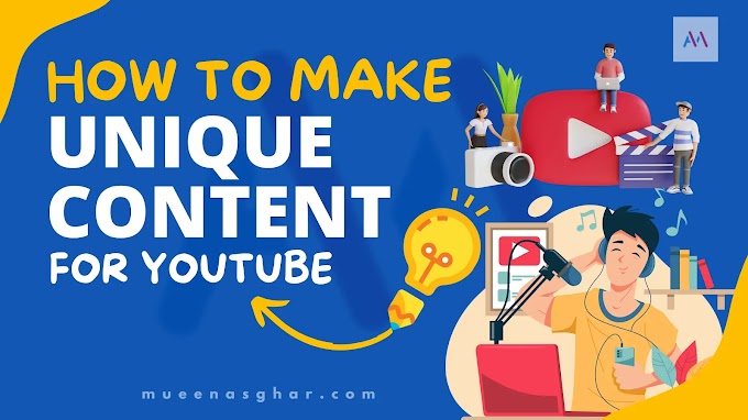 How To Make Unique Content for YouTube