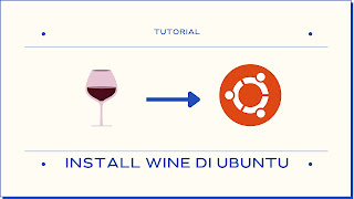 Cara Install Wine di OS Linux Ubuntu