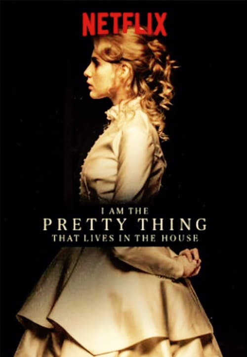 Watch I Am the Pretty Thing That Lives in the House 2016 Full Movie With English Subtitles