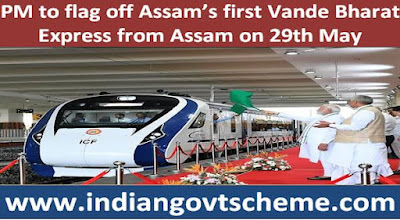 Vande Bharat will cover the journey from Guwahati