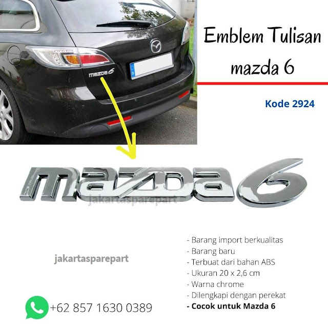 Emblem Tulisan Mazda 6