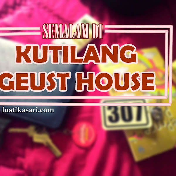 [Review] Kutilang Syari'ah Guest House