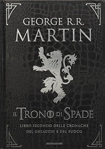 Il trono di spade. Libro secondo delle Cronache del ghiaccio e del fuoco. Ediz. speciale: 2