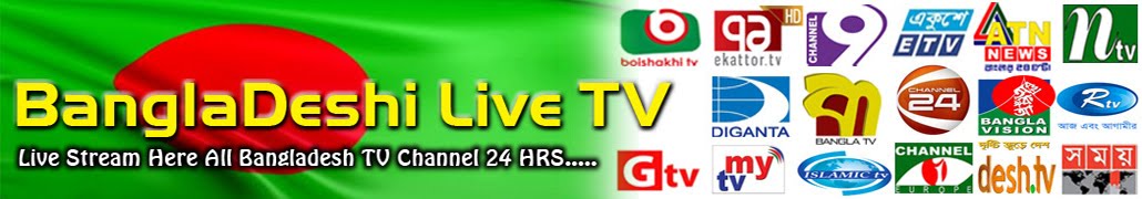 BanglaDeshi Live TV