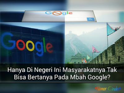 Di Negara Ini, Masyarakatnya Dilarang Bertanya Pada Mbah Google