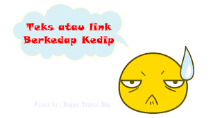 link berkedip,teks berkedip,cara buat link berkedip,cara buat teks berkedip