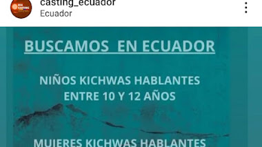 CASTING en ECUADOR: Se buscan NIÑOS y NIÑAS KICHWAS HABLANTES 