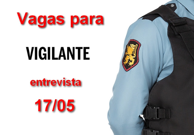 Vagas para Vigilante em Porto Alegre e Região Metropolitana
