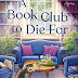 Book Review and Giveaway - A Book Club to Die For (A Beloved Bookroom)
by Dorothy St. James