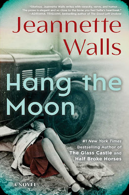 book cover of literary fiction novel Hang the Moon by Jeannette Walls