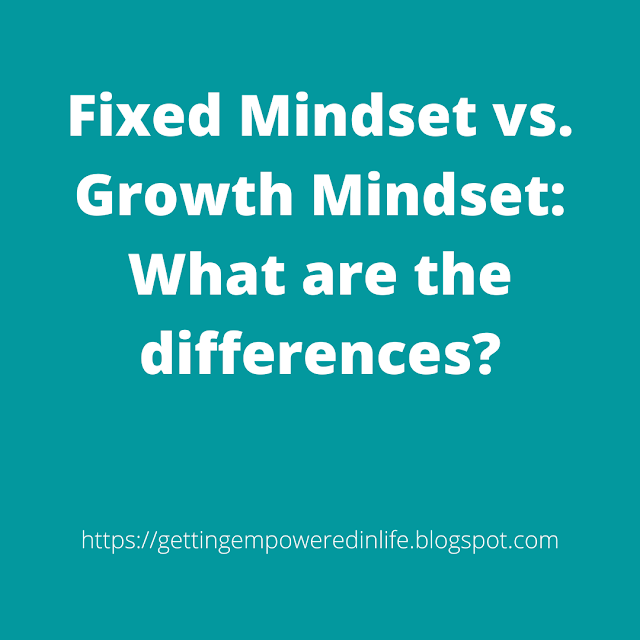 Fixed mindset vs. growth mindset