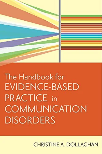 Download The Handbook for Evidence-Based Practice in Communication Disorders 1st Edition PDF